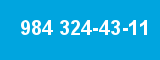 984 324-43-11